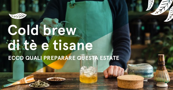 Tisane fredde: come e quali preparare Tisane fredde: come e quali preparare